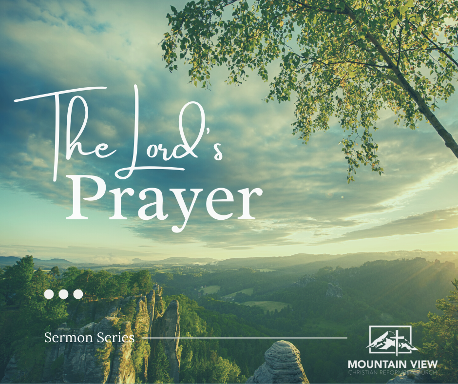 A sermon series on the Lord's Prayer
