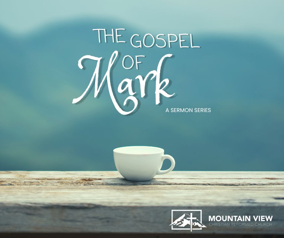 A series on the Gospel of Mark